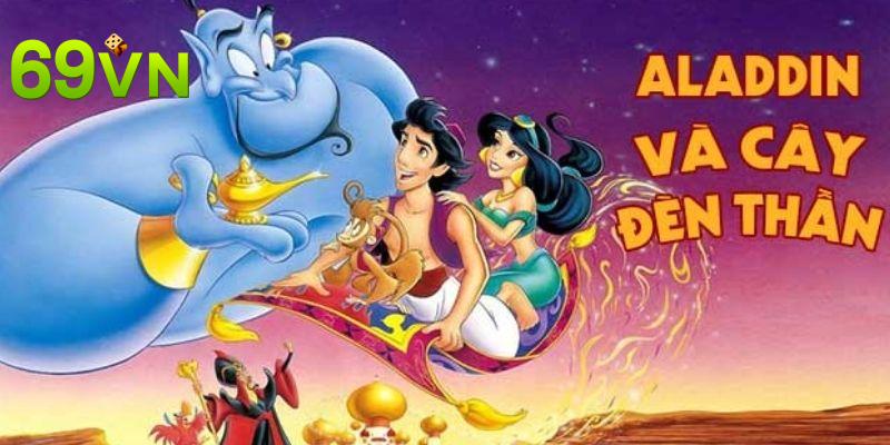 Aladdin và Cây Đèn Thần là trò được yêu thích tại nhà cái 69vn