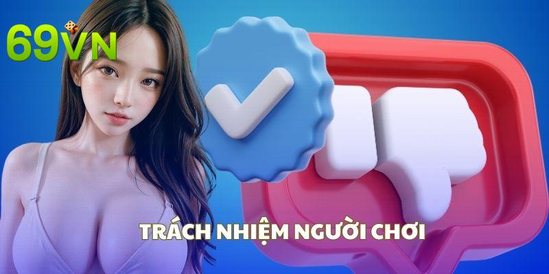 Trách nhiệm người chơi trong chính sách bảo mật