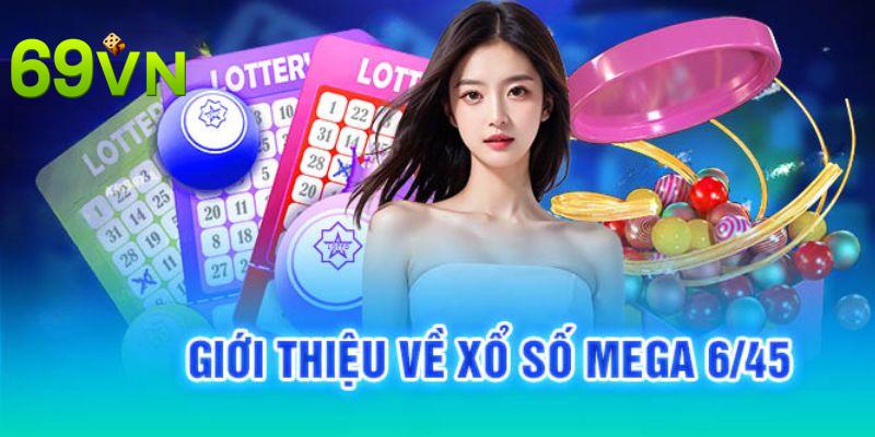 Sơ lược Mega 6/45