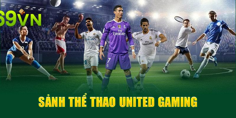 Sự đa dạng chính là thế mạnh chỉ có tại sảnh thể thao United Gaming